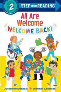 All Are Welcome: Welcome Back! (Step Into Reading, Level 2)