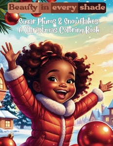 Sugar plums & Snowflakes: A Christmas Coloring Book