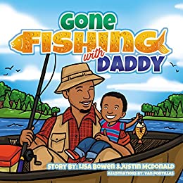 Gone Fishing With Daddy