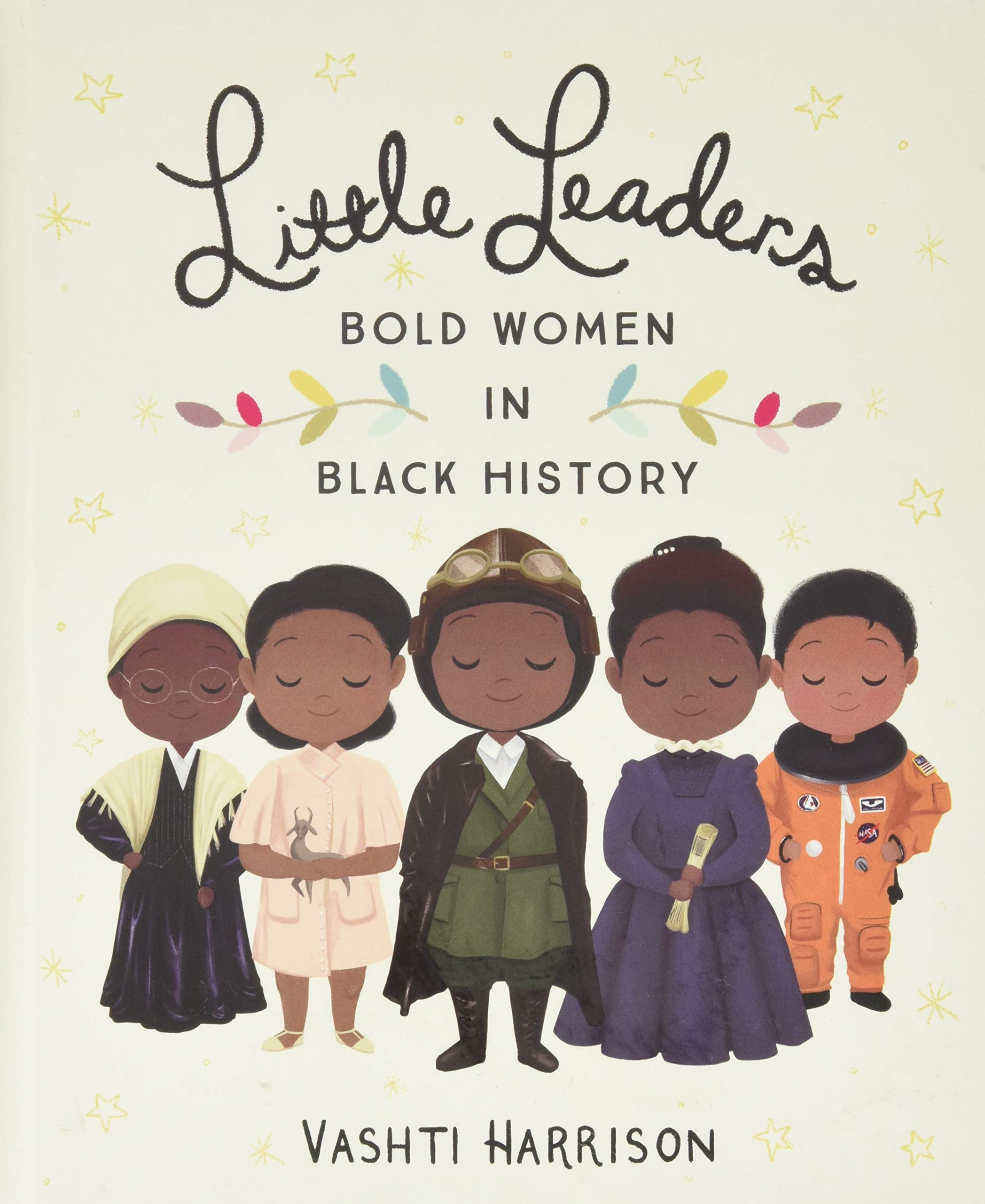 Little Leaders: Bold Women in Black History Hardcover